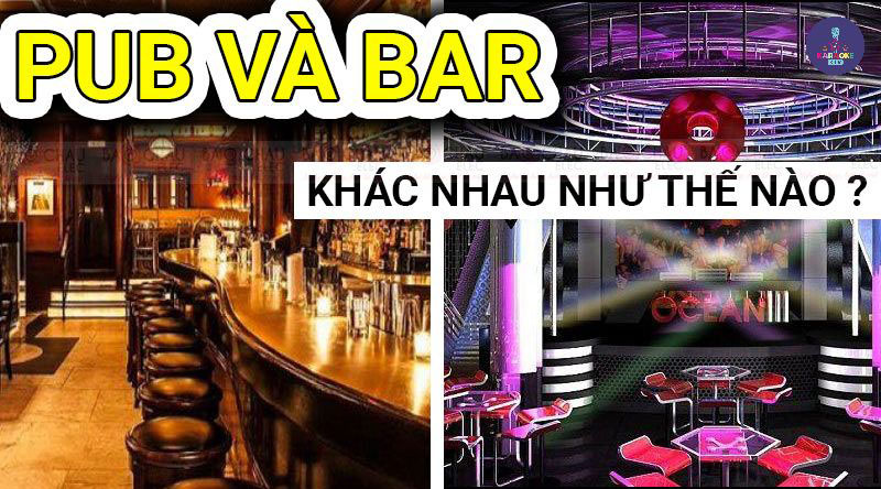 Pub và Bar ở Việt Nam – Thực tế và xu hướng