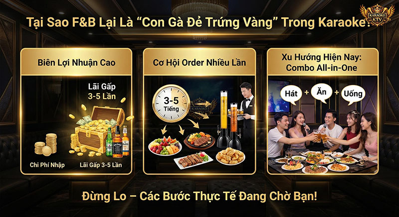Khách hàng ngày nay ưa chuộng các combo "All-in-one", tạo cơ hội lớn để tối ưu hóa hóa đơn mỗi phòng hát