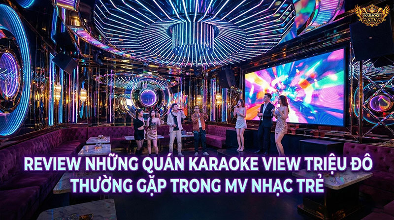 Trải nghiệm không gian phòng hát đẳng cấp, ánh sáng ảo diệu chuẩn "idol" ngay tại Sài Gòn