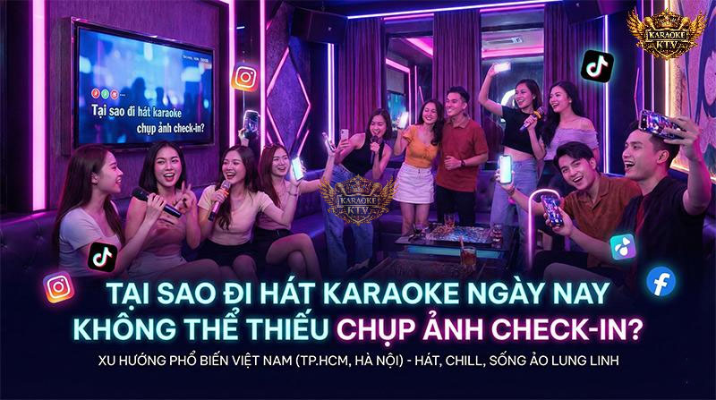 Xu Hướng Hát Karaoke Kết Hợp Sống Ảo Của Gen Z