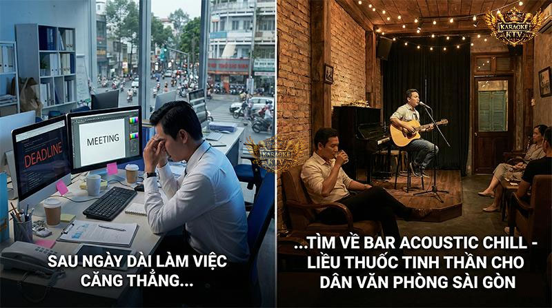 Bar Acoustic Chill - Liều thuốc tinh thần sau ngày dài làm việc