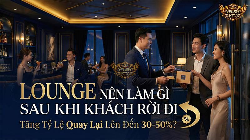 Tận dụng "thời điểm vàng" ngay sau khi khách rời đi để gửi lời cảm ơn và voucher ưu đãi là bí quyết tăng doanh thu bền vững nhất