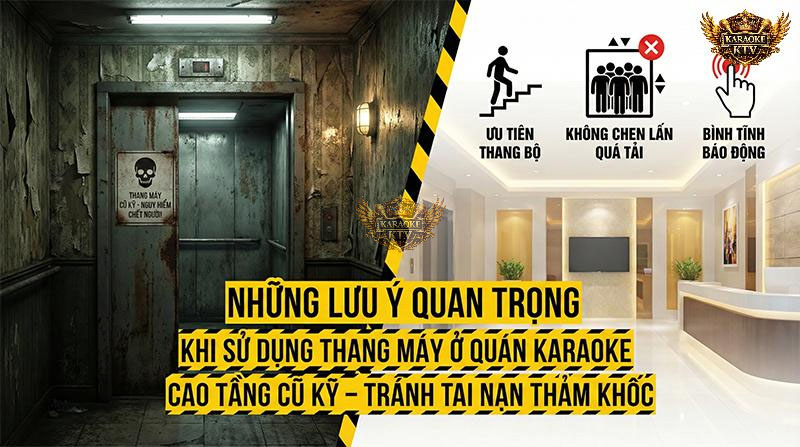 Cảnh Báo An Toàn Thang Máy Quán Karaoke Cao Tầng