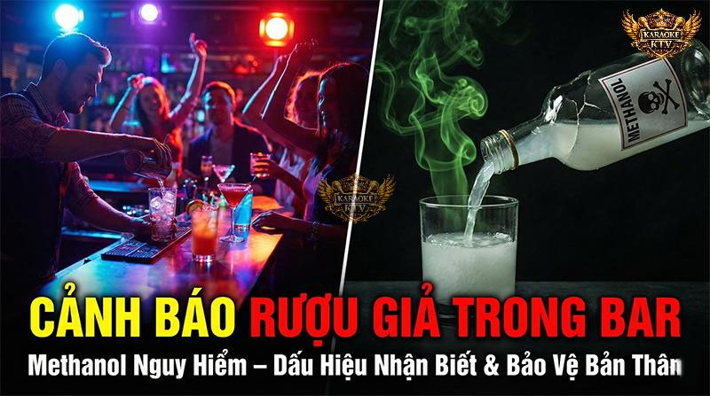 Cảnh báo nguy hiểm từ rượu giả methanol tại các quán bar pub lounge