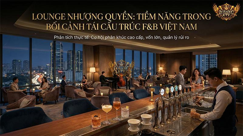 Lounge nhượng quyền có tiềm năng không?