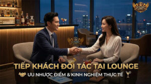 Tiếp khách tại lounge đang trở thành xu hướng tinh tế giúp giới doanh nhân dễ dàng "phá băng" và xây dựng mối quan hệ bền chặt