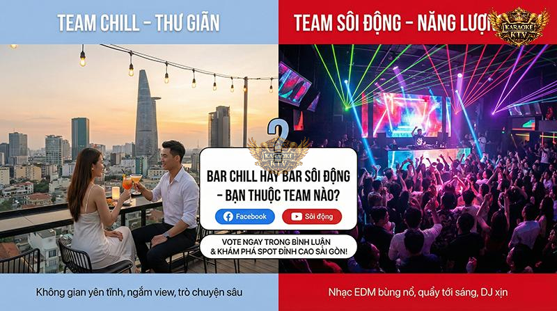 Team Chill ưu tiên không gian trò chuyện sâu lắng, trong khi Team Sôi Động tìm kiếm năng lượng bùng nổ cuối tuần