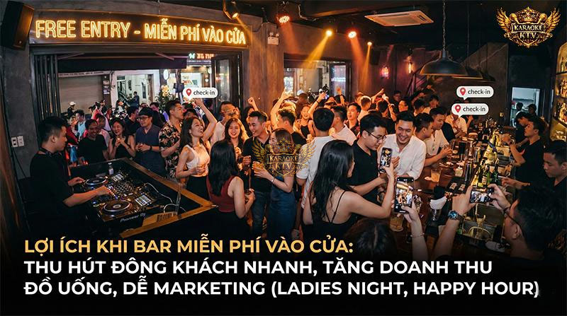 Lợi Ích Khi Bar Miễn Phí Vào Cửa